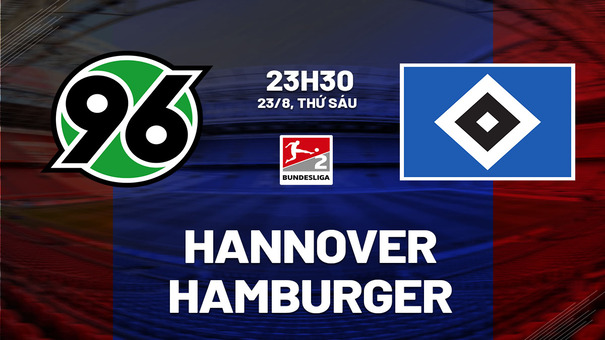 Nhận định bóng đá Hannover vs Hamburger 23h30 ngày 23/8 (Hạng 2 Đức 2024/25). Hãy đến SUNWIN cá cược bóng đá .