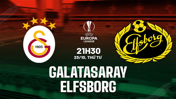 Nhận định Galatasaray vs Elfsborg 21h30 ngày 23/10 (Europa League 2024/25). Hãy đến SUNWIN cá cược bóng đá .